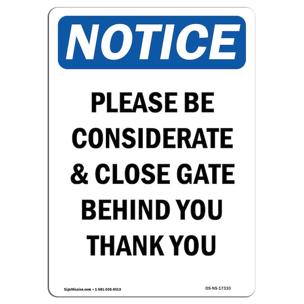 Safety Sign, OSHA Notice, 5" Height, Please Be Considerate & Close Sign, Portrait, 10PK